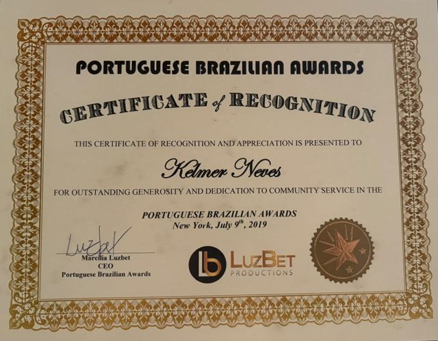 Certificate of Recognition, Portuguese Brazilian Awards, por su dedicación al servicio comunitario (Nueva York, 9 de julio de 2019)